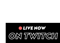 Live Now On Twitch Live Sticker - Live Now On Twitch Live Now Live Stickers