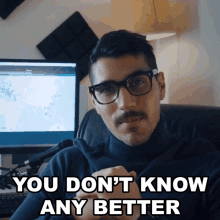You Dont Know Any Better Rudy Ayoub GIF - You Dont Know Any Better Rudy Ayoub You Have No Idea GIFs