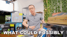 What Could Possibly Go Wrong Austin Evans GIF - What Could Possibly Go Wrong Austin Evans Whats The Worst That Could Happen GIFs