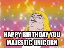 Happy Birthday You Majestic Unicorn Happy Birthday Unicorn GIF - Happy Birthday You Majestic Unicorn Happy Birthday Unicorn Unicorn GIFs