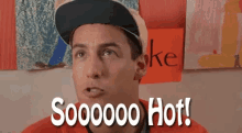 So Hot GIF - So Hot Adam Sandler GIFs