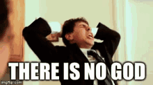There Is No God Gifs Tenor