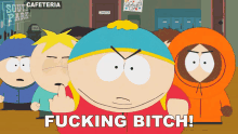 Fucking Bitch Eric Cartman GIF - Fucking Bitch Eric Cartman South Park GIFs