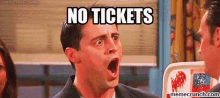 no tickets no tickets joey tribbiani joey friends