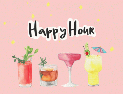 Happy Hour Drinks GIF - Happy Hour Drinks Cocktails - Discover & Share GIFs