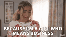 Because Im A Girl Who Means Business Im Serious GIF - Because Im A Girl Who Means Business Im Serious Business Woman GIFs