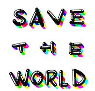 Save The World Do Nothing Sticker - Save The World Do Nothing Stickers