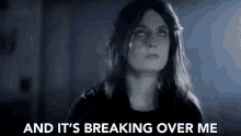 And Its Breaking Over Me Breaking Down GIF - And Its Breaking Over Me Breaking Down Emotional Breakdown GIFs