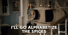 Alphabetize Spices GIF - Alphabetize Spices Grace And Frankie GIFs