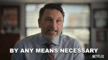 By Any Means Necessary Tiger King GIF - By Any Means Necessary Tiger King Whatever It Takes GIFs