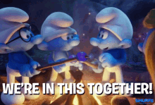 We'Re In This Together GIF - Were In This Together Teamwork Smurfs GIFs