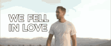 We Fell In Love We Fell For Each Other GIF - We Fell In Love Love We Fell For Each Other GIFs