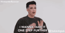 I Wanna Take It One Step Further James Charles GIF - I Wanna Take It One Step Further James Charles Instant Influencer GIFs