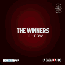 La Casa De Ap Ds The Winners Until Now GIF - La Casa De Ap Ds The Winners Until Now GIFs