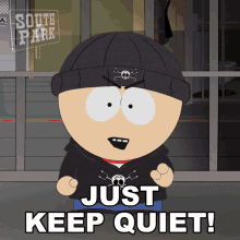 Just Keep Quiet Stan Marsh GIF - Just Keep Quiet Stan Marsh South Park GIFs