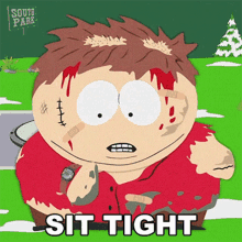 Sit Tight Eric Cartman GIF - Sit Tight Eric Cartman South Park GIFs