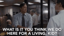 What Do You Think We Do For A Living GIF - What Do You Think We Do For A Living Reporters GIFs