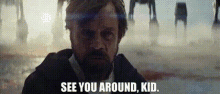 Star Wars Luke Skywalker GIF - Star Wars Luke Skywalker See You Around Kid GIFs