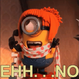 Ehh No GIF - Ehh No Minions GIFs