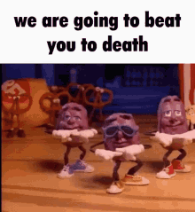 California Raisins Raisin GIF - California Raisins Raisin We Are Going To Beat You To Death GIFs
