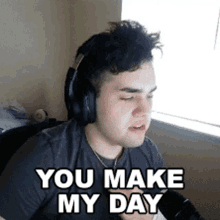 You Make My Day Dripboolin GIF - You Make My Day Dripboolin You Complete My Day GIFs
