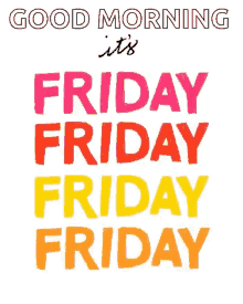 Friday Its Friday GIF - Friday Its Friday GIFs