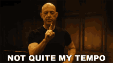 Not Quite My Tempo Jk Simmons GIF - Not Quite My Tempo Jk Simmons Fletcher GIFs