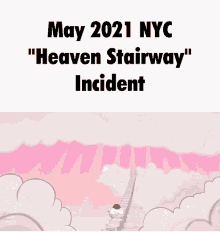 yo mama stairway to heaven heaven stairway incident 2021 nyc
