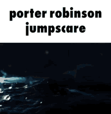 Porter Robinson Nurture GIF - Porter Robinson Nurture Jumpscare GIFs
