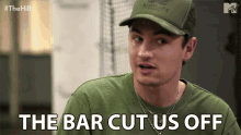 The Bar Cut Us Off We Couldnt Get In GIF - The Bar Cut Us Off Cut Us We Couldnt Get In GIFs