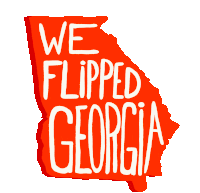 We Flipped Georgia Now Georgia Can Flip The Senate Sticker - We Flipped Georgia Now Georgia Can Flip The Senate Geogia Flipped Blue Stickers
