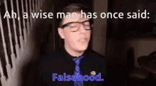 Falsehood A Wise Man GIF - Falsehood A Wise Man Thomas Sanders GIFs