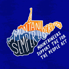 Montani Semper Liberi Mountaineers Support The For The People Act GIF - Montani Semper Liberi Mountaineers Support The For The People Act For The People Act GIFs