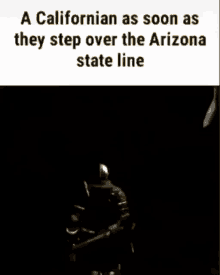 Arizona Californa Border Meme GIF - Arizona Californa Border Arizona Meme GIFs