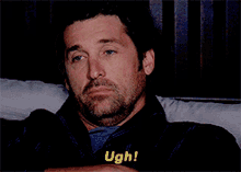 Greys Anatomy Derek Shepherd GIF - Greys Anatomy Derek Shepherd Ugh GIFs