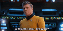 Do Vulcans Ever Feel Awe Spock They Do Captain But They Tend To Keep It To Themselves GIF - Do Vulcans Ever Feel Awe Spock They Do Captain But They Tend To Keep It To Themselves Spock GIFs