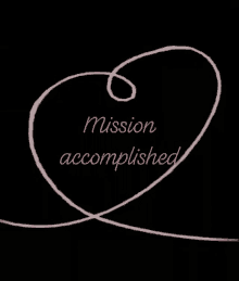 Mission Accomplished Love GIF - Mission Accomplished Love Heart GIFs