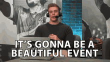 Its Gonna Be A Beautiful Event Dave Olson GIF - Its Gonna Be A Beautiful Event Dave Olson Smite GIFs