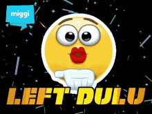 Miggi Left Dulu GIF - Miggi Left Dulu GIFs
