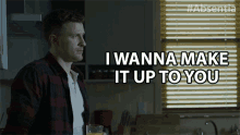 I Wanna Make It Up To You Patrick Heusinger GIF - I Wanna Make It Up To You Patrick Heusinger Nick Durand GIFs