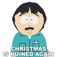 Christmas Is Ruined Again Randy Marsh Sticker - Christmas Is Ruined Again Randy Marsh South Park Stickers