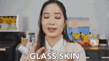 glass skin kim dao flawless skin smooth skin perfect skin