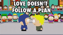 Love Doesn'T Follow A Plan GIF - Craig Southpark Love GIFs