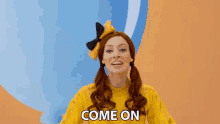 come on emma watkins the wiggles come here here we go come on emma watkins the wiggles come here here we go