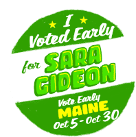 I Voted Early Vote Early Maine Sticker - I Voted Early Vote Early Maine Oct5oct30 Stickers