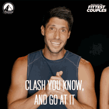 Clash You Know And Go At It Competitive GIF - Clash You Know And Go At It Competitive Confrontation GIFs