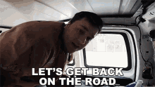 Lets Get Back On The Road Papa Jake GIF - Lets Get Back On The Road Papa Jake Lets Return To Our Trip GIFs