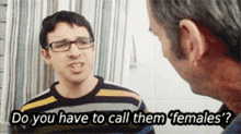 Martin Do You Have To Call Them Females GIF - Martin Do You Have To Call Them Females Talking GIFs