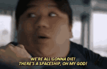Gonna Die Spaceship GIF - Gonna Die Spaceship Oh My God GIFs