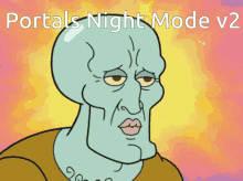 Portals Night Mode GIF - Portals Night Mode Handsome Squidward GIFs